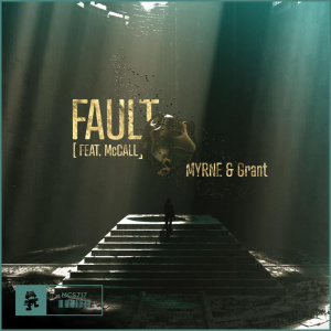 Fault MYRNE and Grant ft. McCall.jpg